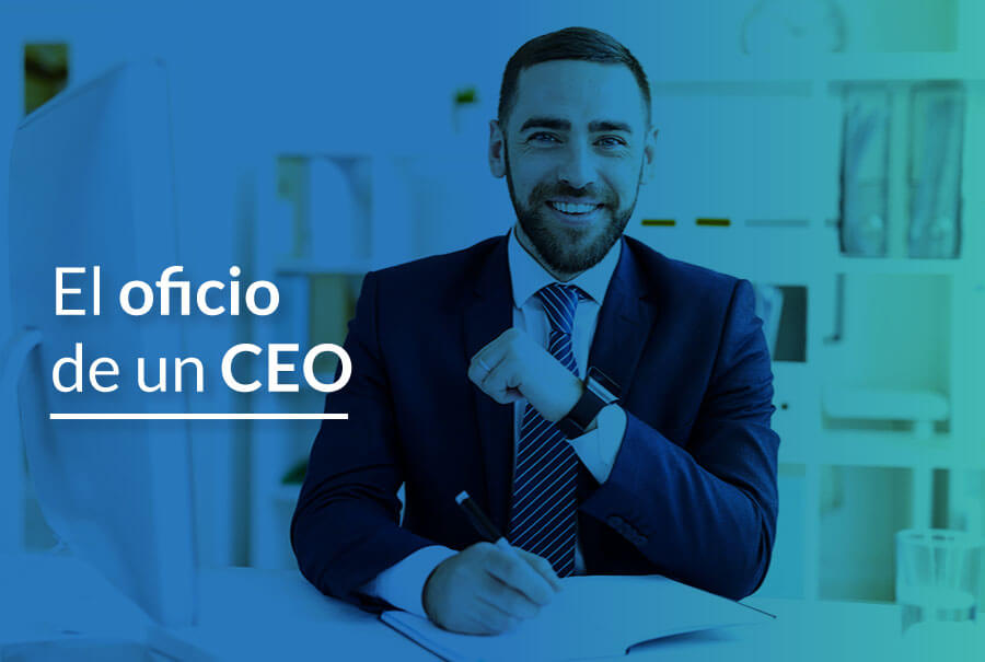 El oficio de un CEO